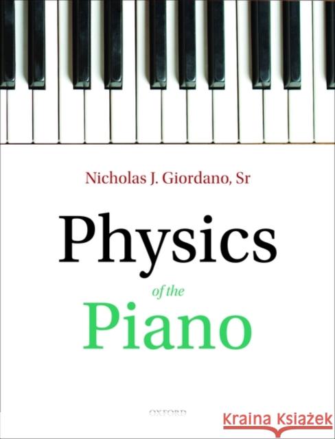 Physics of the Piano  9780199546022 OXFORD UNIVERSITY PRESS