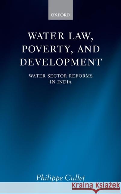 Water Law and Water Sector Reforms: National and International Perspectives Cullet, Philippe 9780199546237 OXFORD UNIVERSITY PRESS