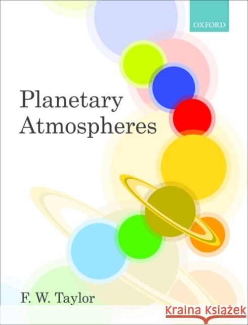 Planetary Atmospheres  9780199547418 OXFORD UNIVERSITY PRESS