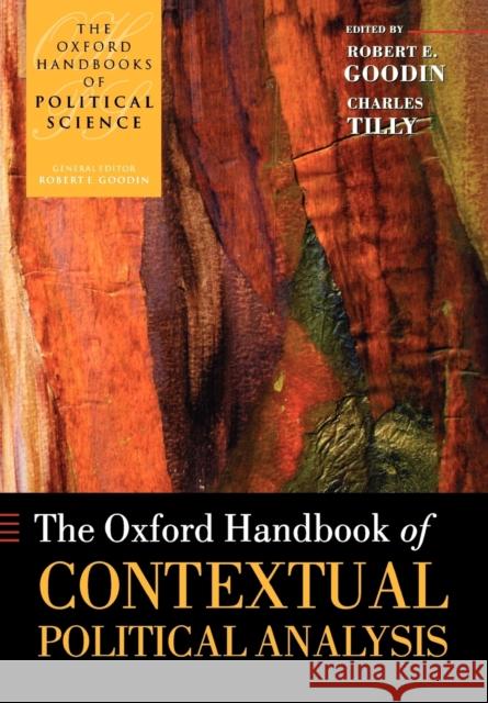 The Oxford Handbook of Contextual Political Analysis Charles Goodin 9780199548446