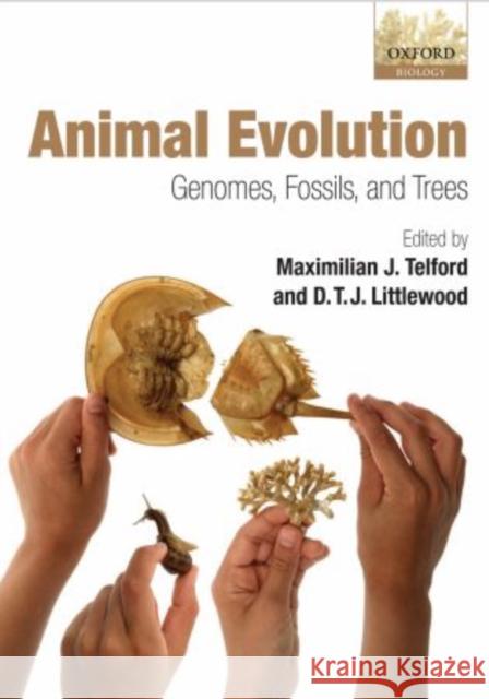 Animal Evolution: Genomes, Fossils, and Trees Telford, Maximilian J. 9780199549429 Oxford University Press, USA