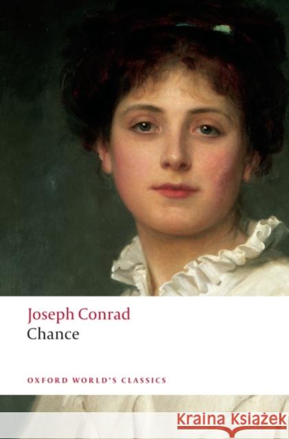 Chance Joseph Conrad 9780199549771 Oxford University Press