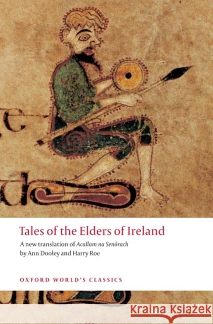 Tales of the Elders of Ireland Ann Dooley 9780199549856 Oxford University Press