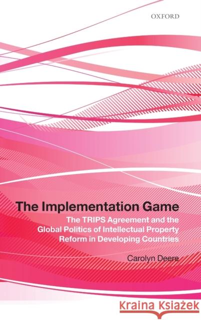 The Implementation Game Deere 9780199550616 Oxford University Press, USA