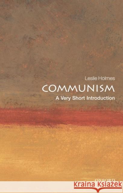 Communism: A Very Short Introduction Leslie Holmes 9780199551545 Oxford University Press