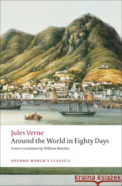 Around the World in Eighty Days Jules Verne 9780199552511