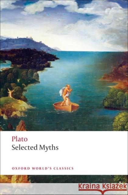 Selected Myths  Plato 9780199552559 Oxford University Press