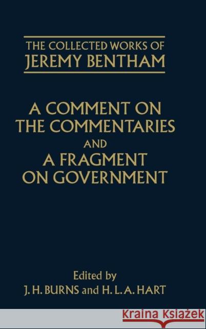 A Comment on the Commentaries and a Fragment on Government Burns, J. H. 9780199553471 Oxford University Press, USA