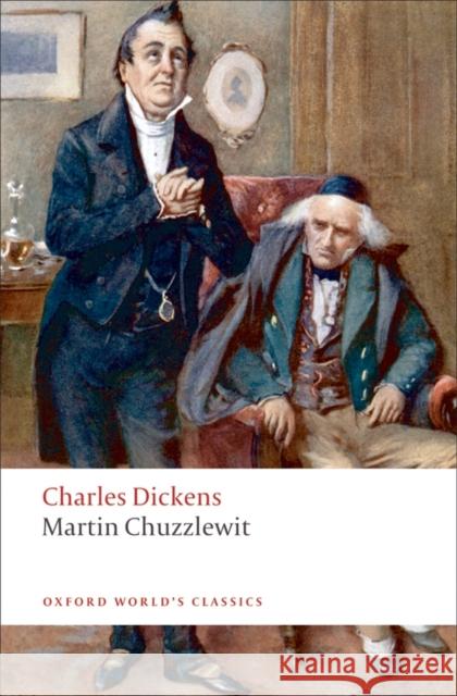 Martin Chuzzlewit Charles Dickens 9780199554003 Oxford University Press