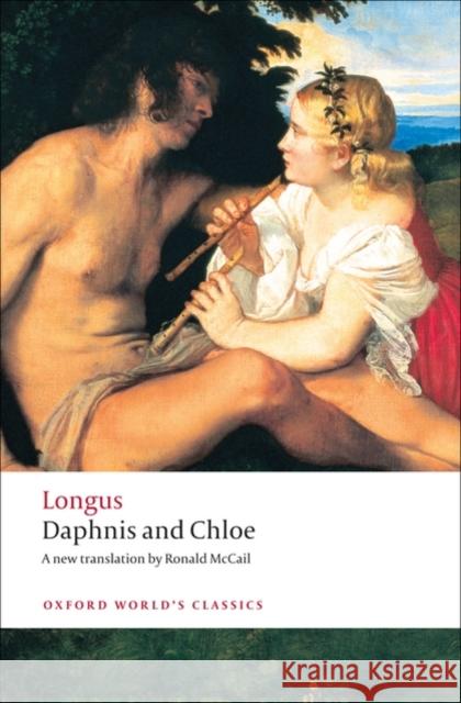 Daphnis and Chloe  Longus 9780199554959