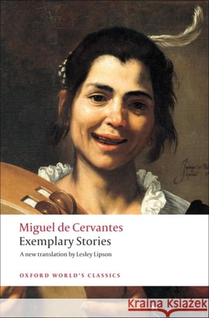 Exemplary Stories Miguel de Cervantes Saavedra 9780199555000