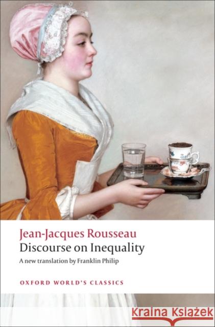 Discourse on the Origin of Inequality Rousseau Jean Jacques 9780199555420 Oxford University Press