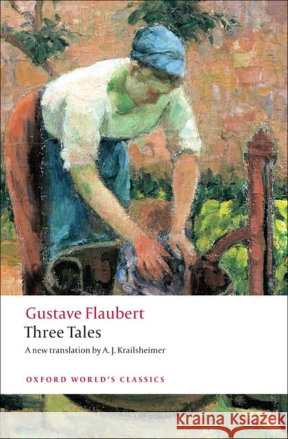 Three Tales Gustave Flaubert 9780199555864