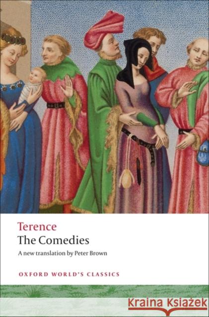 The Comedies Terence 9780199556038