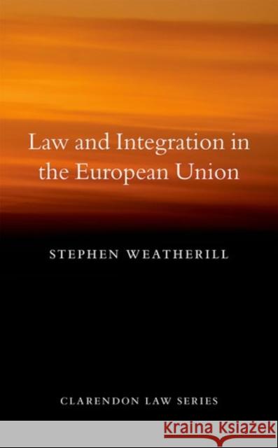 Law and Values in the European Union Stephen Weatherill 9780199557264