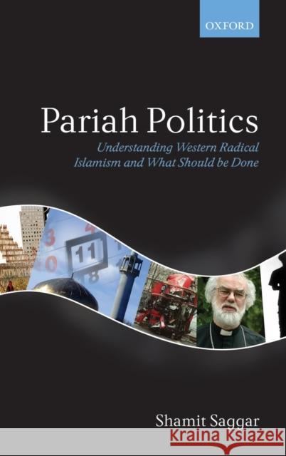 Pariah Politics Saggar 9780199558131 Oxford University Press, USA