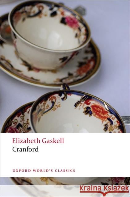 Cranford Elizabeth Gaskell 9780199558308 Oxford University Press