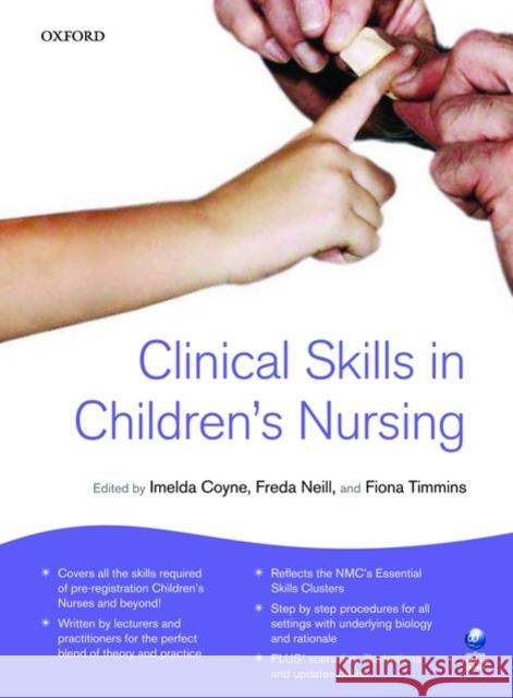 Clinical Skills for Children's Nursing Coyne, Imelda 9780199559039