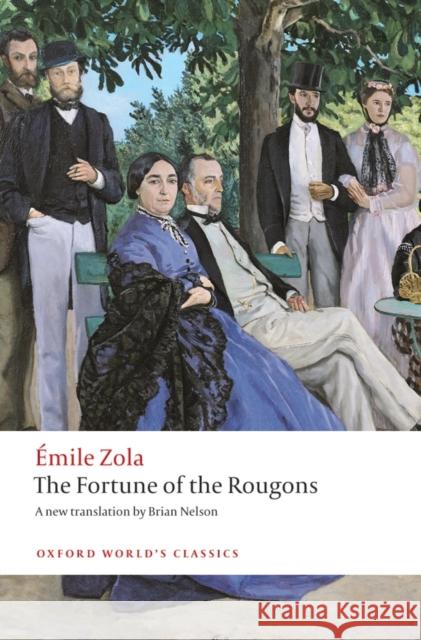 The Fortune of the Rougons Emile Zola 9780199560998 Oxford University Press