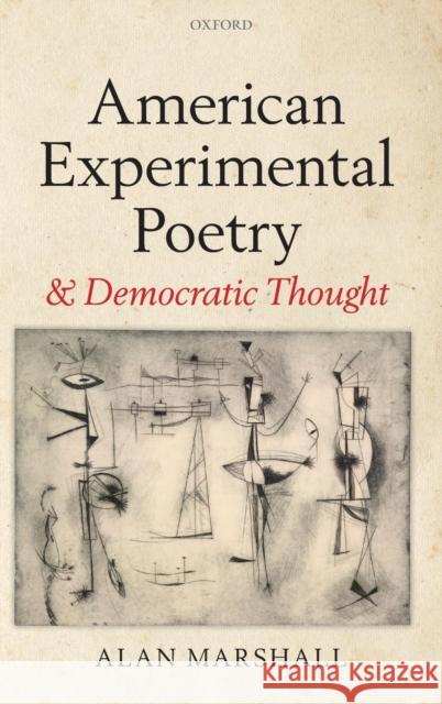 American Experimental Poetry Marshall, Alan 9780199561926