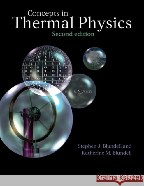 Concepts in Thermal Physics Stephen Blundell Katherine M. Blundell 9780199562091 Oxford University Press, USA