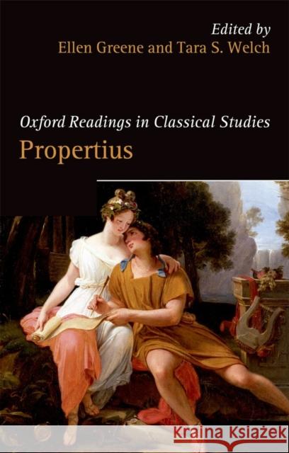 Oxford Readings in Propertius Tara S Greene 9780199563043 0