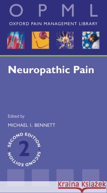 Neuropathic Pain Michael Bennett 9780199563678 0