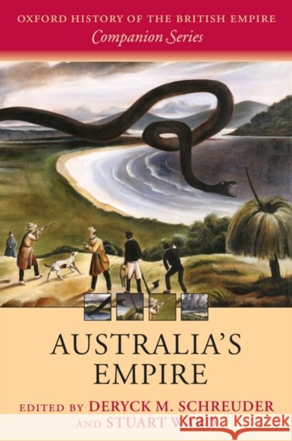 Australia's Empire Deryck Marshall Schreuder Stuart Ward 9780199563739 OXFORD UNIVERSITY PRESS