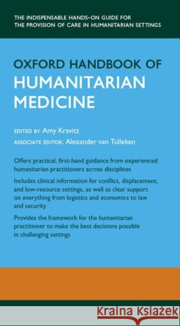 Oxford Handbook of Humanitarian Medicine Amy Kravitz 9780199565276 Oxford University Press, USA