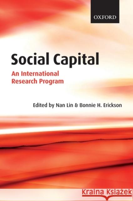 Social Capital: An International Research Program Lin, Nan 9780199565986 Oxford University Press, USA