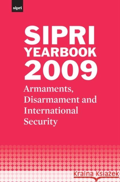 SIPRI Yearbook: Armaments, Disarmament and International Security Stockholm International Peace Research I 9780199566068 Oxford University Press, USA