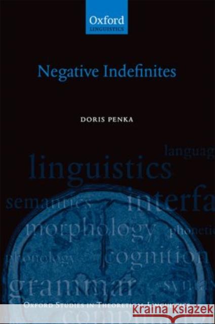 Negative Indefinites Doris Penka 9780199567270 Oxford University Press, USA