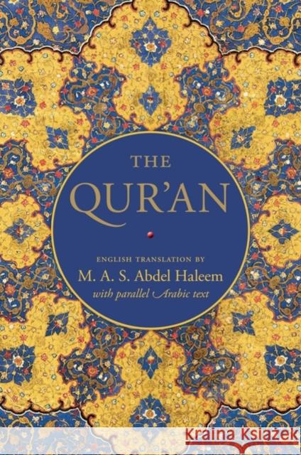 The Qur'an: English translation with parallel Arabic text  9780199570713 Oxford University Press