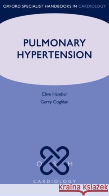 Pulmonary Hypertension Gerry Handler 9780199572564
