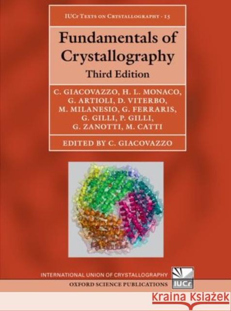 Fundamentals of Crystallography Carmelo Giacovazzo Hugo Luis Monaco Gilberto Artioli 9780199573660