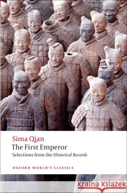 The First Emperor: Selections from the Historical Records K. E. (Associate Professor of Religion (Chinese) and Humanities (Chinese), Reed College) Brashier 9780199574391 Oxford University Press