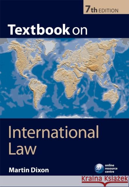 Textbook on International Law Martin Dixon 9780199574452 Oxford University Press