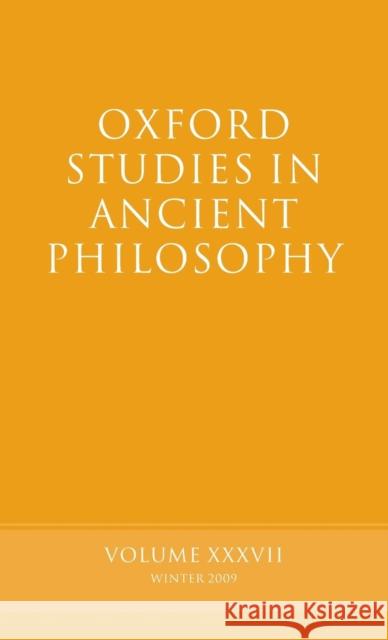 Oxford Studies in Ancient Philosophy: Volume 37 Inwood, Brad 9780199575565