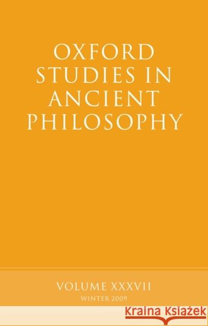 Oxford Studies in Ancient Philosophy: Volume 37 Inwood, Brad 9780199575572