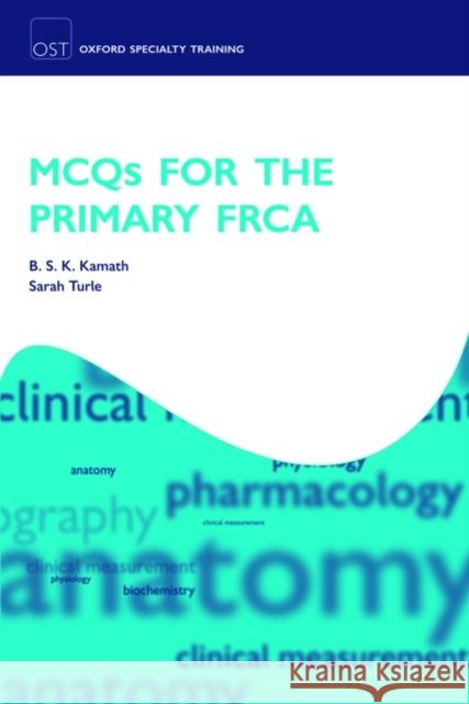 McQs for the Primary Frca Kamath, B. S. K. 9780199575770 0