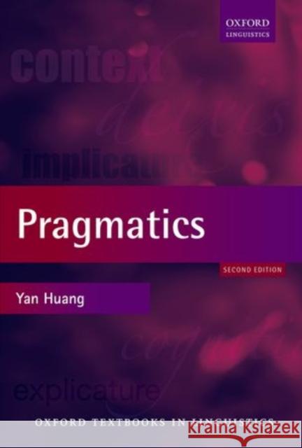 Pragmatics Yan Huang 9780199577767 OXFORD UNIVERSITY PRESS ACADEM