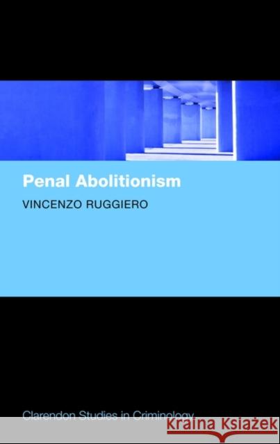 Penal Abolitionism Vincenzo Ruggiero 9780199578443