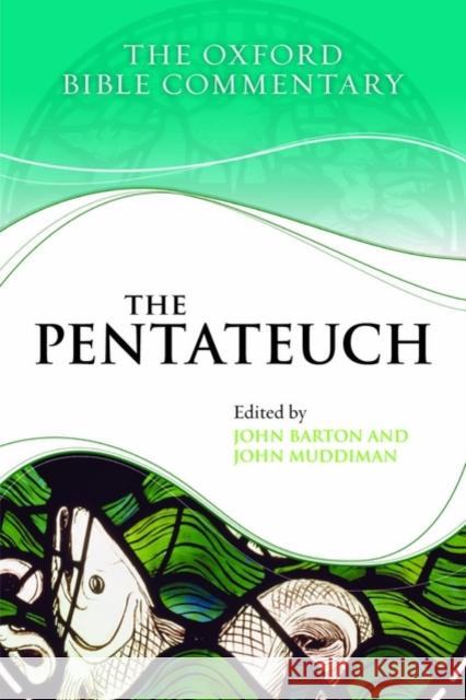 The Pentateuch John Barton 9780199580248 0