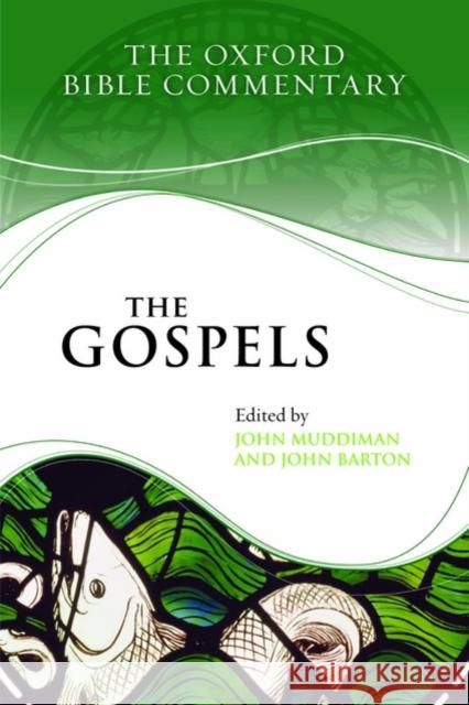 The Gospels John Muddiman 9780199580255
