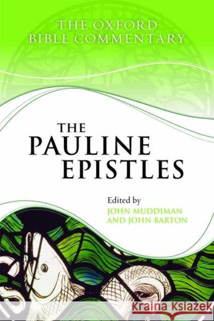 The Pauline Epistles John Muddiman 9780199580262