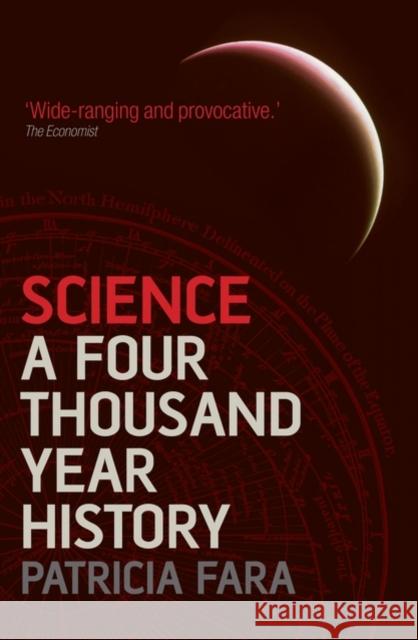 Science: A Four Thousand Year History Fara, Patricia 9780199580279