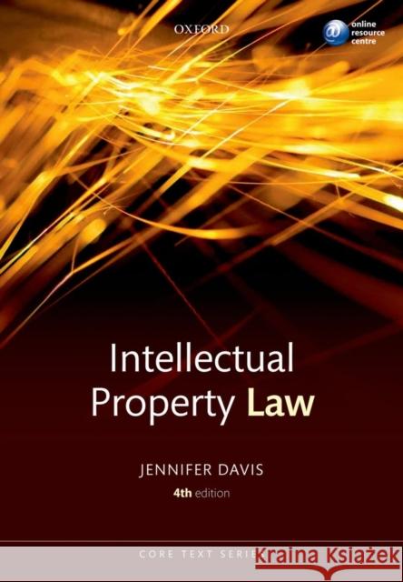 Intellectual Property Law Davis, Jennifer 9780199581429 0