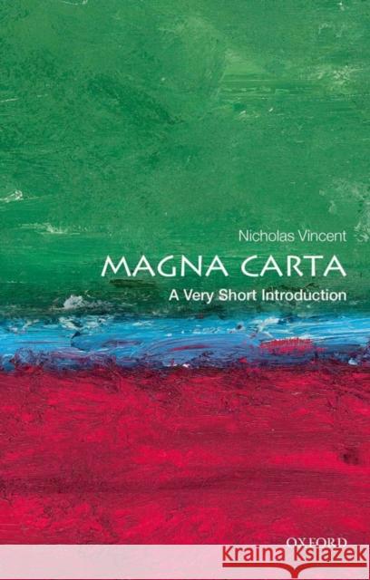 Magna Carta: A Very Short Introduction Nicholas Vincent 9780199582877