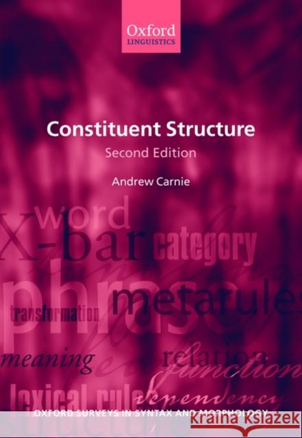 Constituent Structure Andrew Carnie 9780199583454 Oxford University Press, USA