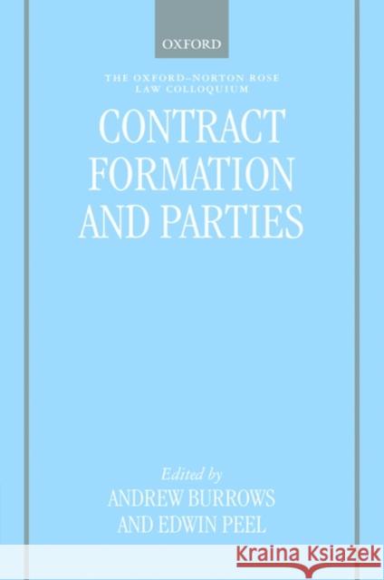 Contract Formation and Parties Andrew Burrows Edwin Peel 9780199583706